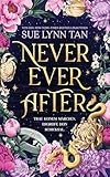never ever traduction spanish  Never Ever After: Epische All Age Romantasy (Never Ever After-Reihe 1) (German Edition)