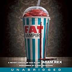Fat Vampire Audiobook By Adam Rex cover art