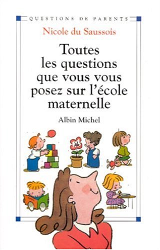 Toutes les questions que vous vous posez sur l'école