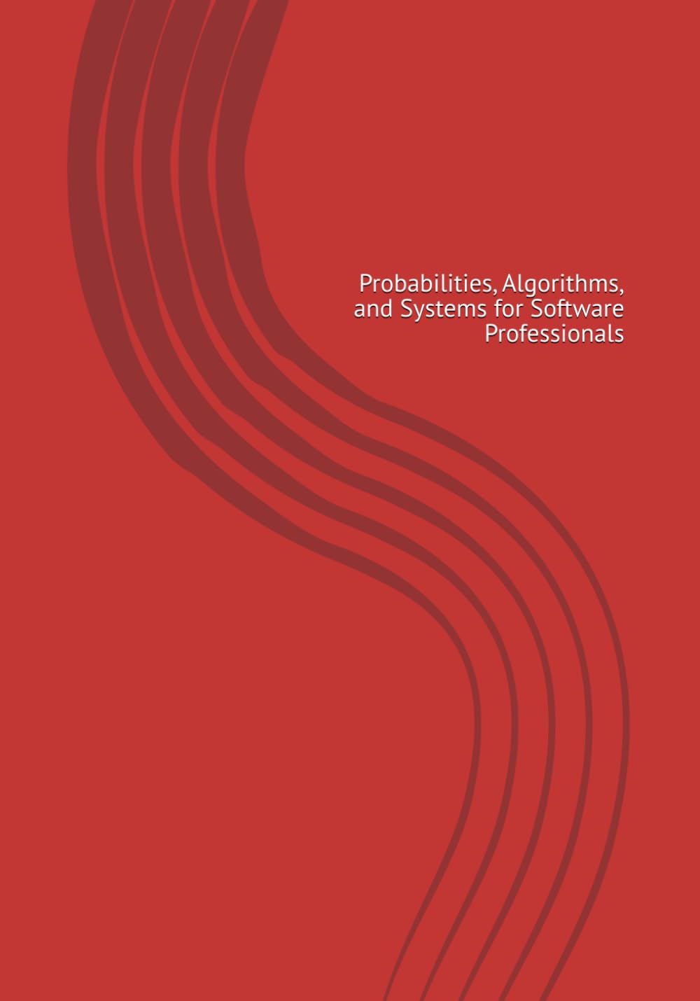 Concrete Generative AI: Probabilities, Algorithms, and Systems for Software Professionals