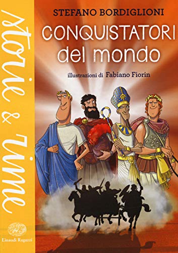  Conquistatori del mondo