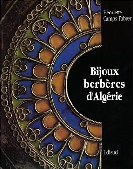 Bijoux berberes d'Algerie: Grande Kabylie-Aures