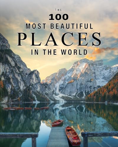 The 100 Most Beautiful Places in the World: A minimalist picture book for kids or seniors with alzheimer's or dementia (The 