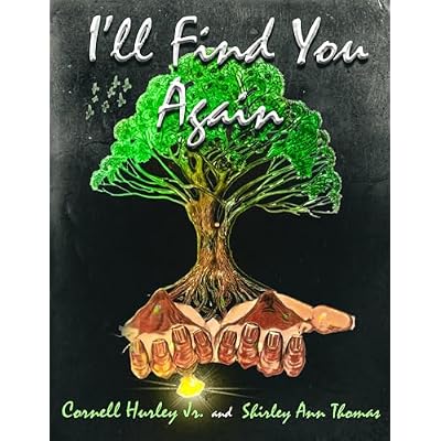 I'll Find You Again: A True Love Story