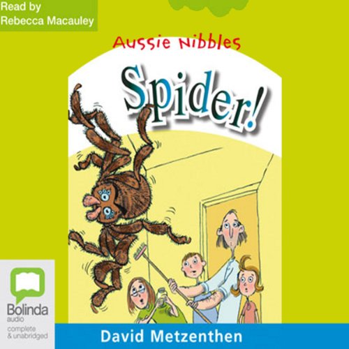 Spider!: Aussie Nibbles