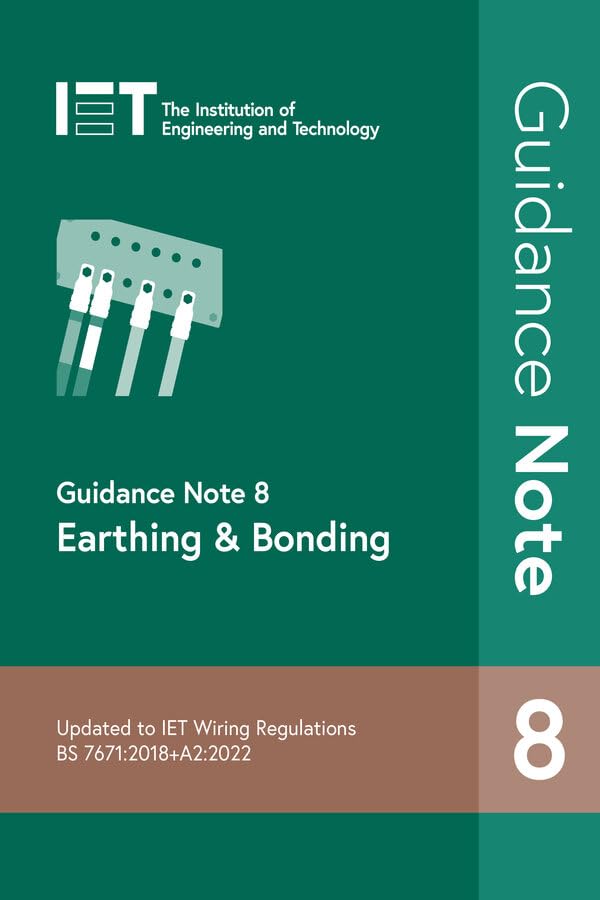 Guidance Note 8: Earthing & Bonding (Electrical Regulations)