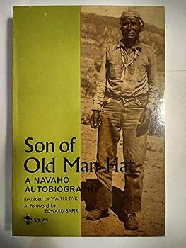 Paperback Son of Old Man Hat: A Navaho Autobiography (A Bison book) Book