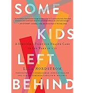 Some Kids Left Behind: A Survivor's Fight for Health Care in the Wake of 9/11