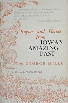 Hardcover Rogues and Heroes from Iowa's Amazing Past Book