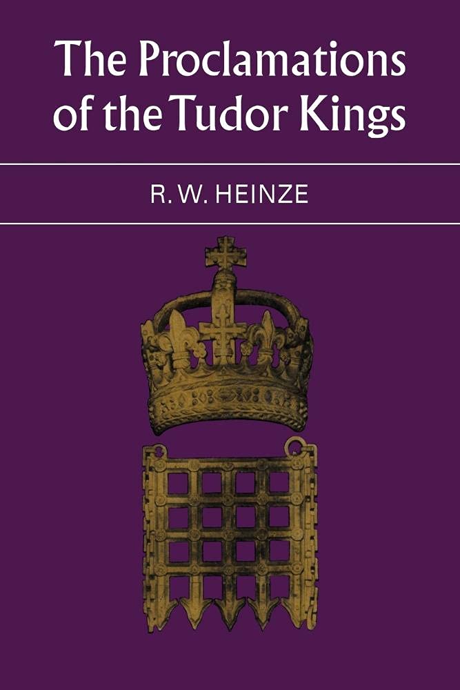The Proclamations of Tudor Kings