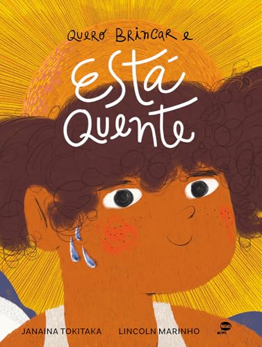 Quero brincar e está quente: