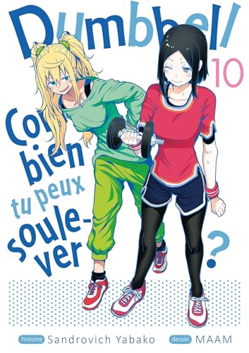 Dumbbell : combien tu peux soulever ? — Tome 10