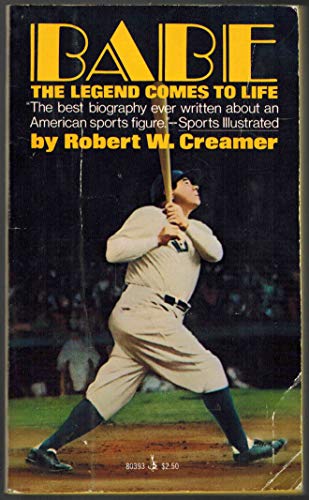 Babe : The Legend Comes to Life B002WSVV9M Book Cover