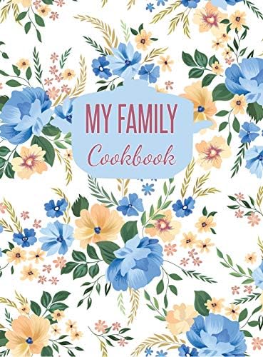 My Family Cookbook: Blank Recipe Journal to Write in (Hardcover) Hardcover – February 25, 2020