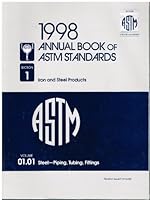 1994 Annual Book of Astm Standards : Section 1 : Iron and Steel Products : Volume 01.01 : Steel Piping, Tubing, Fittings/Pcn 01 010194 02 0803125011 Book Cover