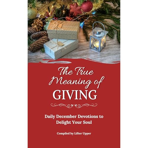The True Meaning of Giving by Kim Steadman, CL Burger, Debi Flory, Sharon Gibson, Therese Kay, Marné Kleinhans, Debra Madden, Valerie Riese, Kathleen Schwab, Cristina Vallecillo episode artwork