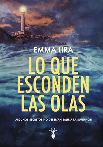 Lo que esconden las olas (Sello Aserah. Narrativa histórica)