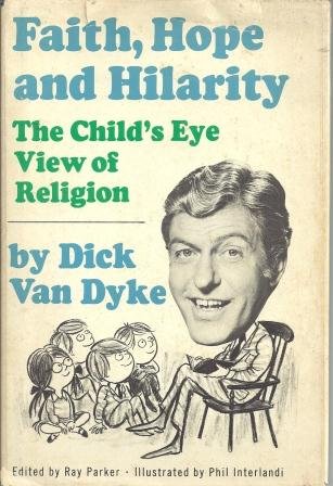 Faith, Hope and Hilarity Faith, Hope and Hilarity