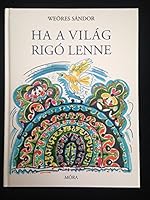 If All the World Were a Blackbird: Poems 963873471X Book Cover