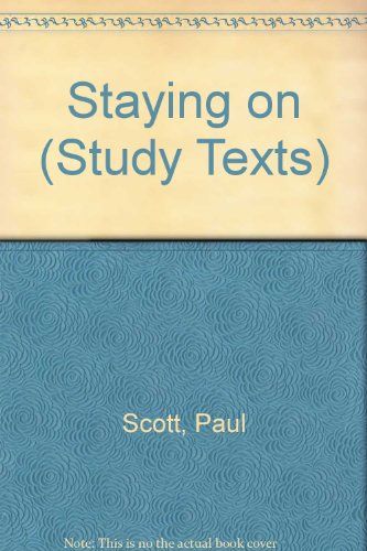 Staying on (Study Texts)