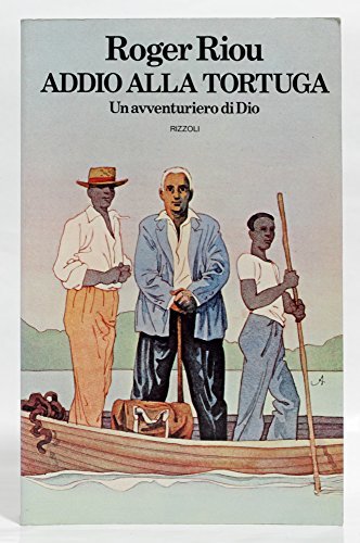 Amazon.it: Roger riou ADDIO ALLA TORTUGA - UN AVVENTURIERO D - Roger ...