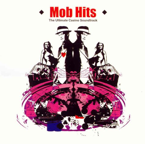 Mob Hits: Ultimate Casino Soundtrack [Audio CD]