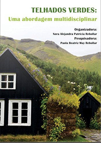 Telhados Verdes: uma abordagem multidisciplinar