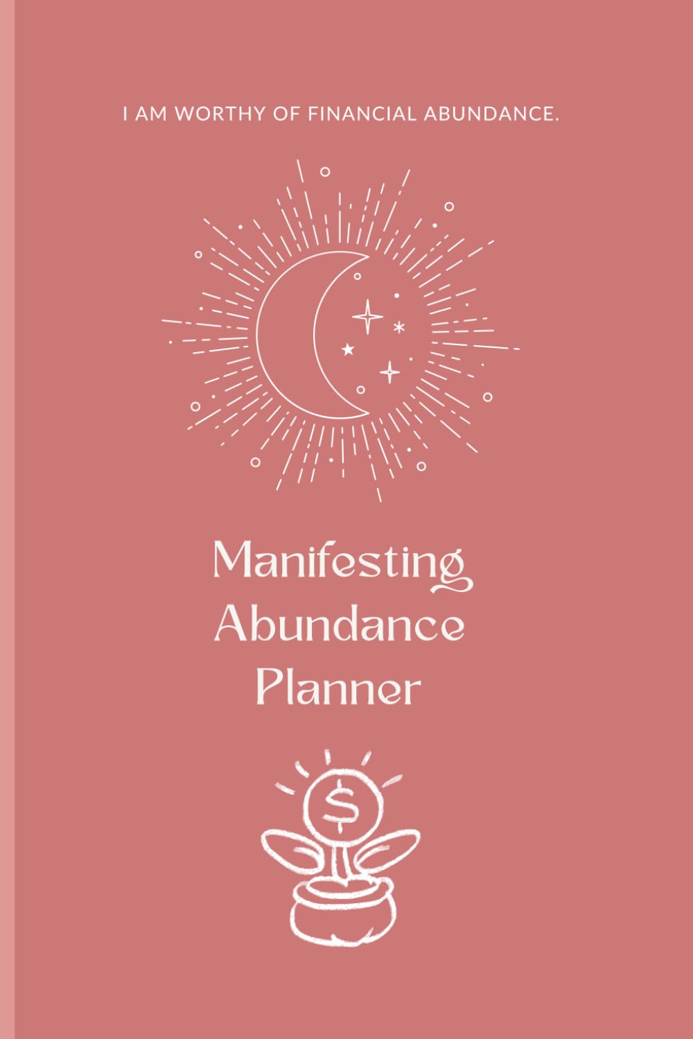Manifesting Financial Abundance Guided Journal