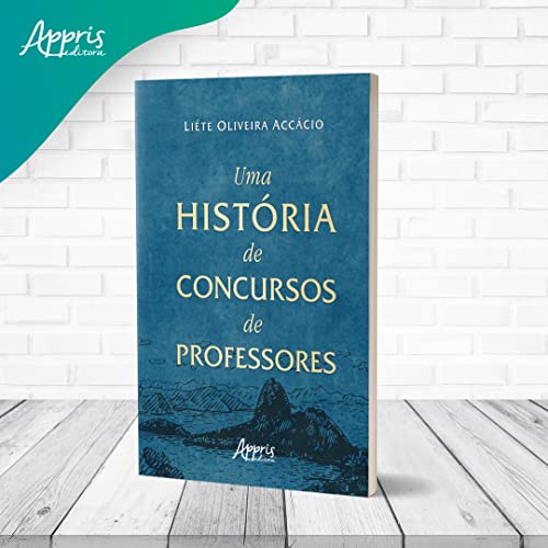 Uma História de Concursos de Professores