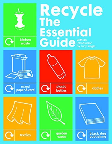 Recycle: The Essential Guide