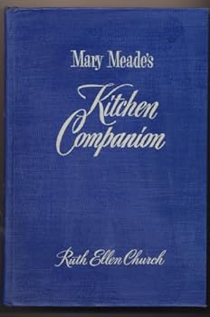 Hardcover MARY MEADE'S KITCHEN COMPANION the Indispensable Guide to Modern Cookery Book