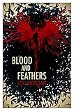Blood and Feathers