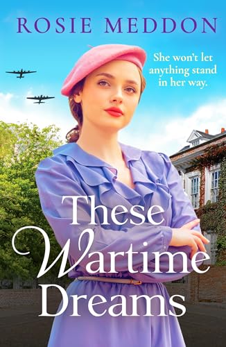 These Wartime Dreams (Sisters' War)