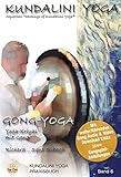 Praxisbuch Kundalini Yoga, Band 6: Gong-Yoga: Yoga-Kriyas mit Gong