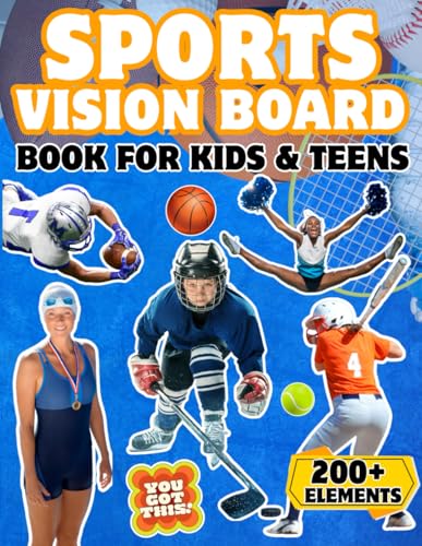 Sports Vision Board Book for Kids & Teens: 200+ Athlete Clip Art,...
