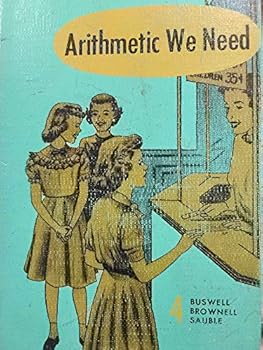 Arithmetic We Need, Grade 4, Enlarged Edition