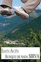 Aunque de nada sirva (Narrativa Mira nº 31)