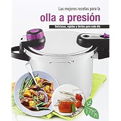 Cazuela Olla Las mejores recetas para la olla a presión: Deliciosas, rápidas y fáciles para cada día