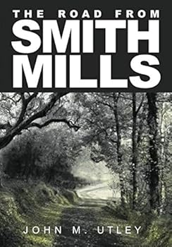Paperback The Road from Smith Mills Book