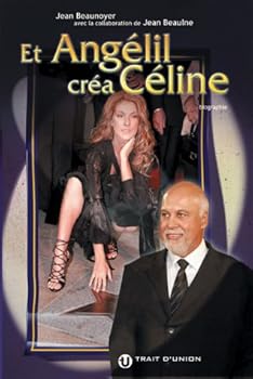 Paperback Et Angélil créa Céline [French] Book