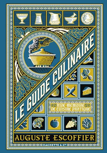 livre Le guide culinaire: Aide mémoire de de cuisine pratique