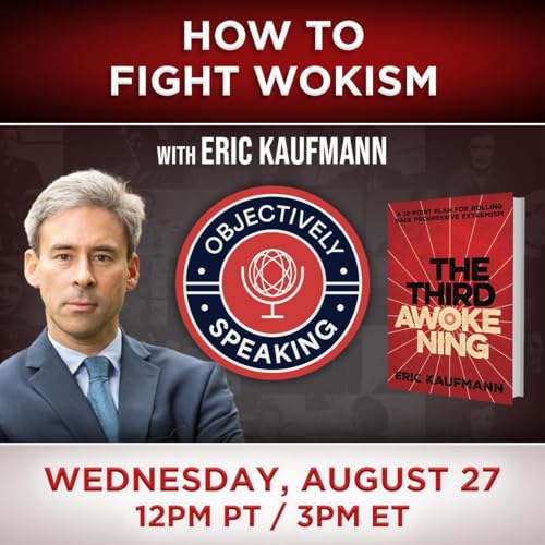 How to Fight Wokism with Eric Kaufmann Podcast Por arte de portada