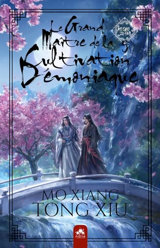 Le Grand Maître de la Cultivation Démoniaque — Tome 5