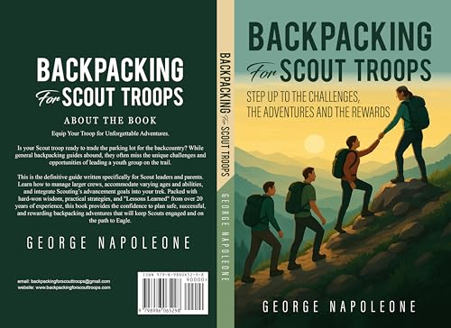 Backpacking for Scout Troops: Step up to The Challenges, The Adventures and The Rewards (English Edition)
