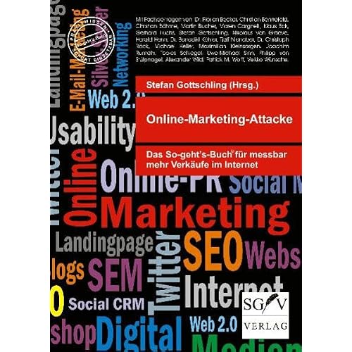 Online-Marketing-Attacke: Das So-geht's-Buch für messbar mehr Verkäufe im Internet