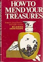 How to mend your treasures B004BIRESS Book Cover