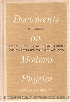 Hardcover The theoretical significance of experimental relativity (Documents on modern physics) Book