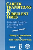 Career Transitions in Turbulent Times: Exploring Work, Learning and Careers 1561090662 Book Cover