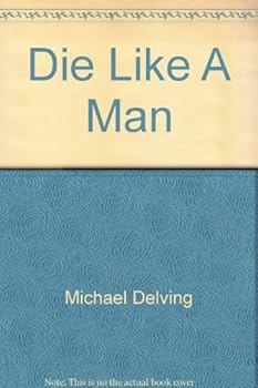 Paperback Die Like a Man Book