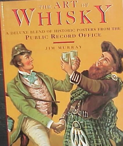 Télécharger The Art of Whisky: A Deluxe Blend of Historic Posters from the Public Record Office Livre eBook France